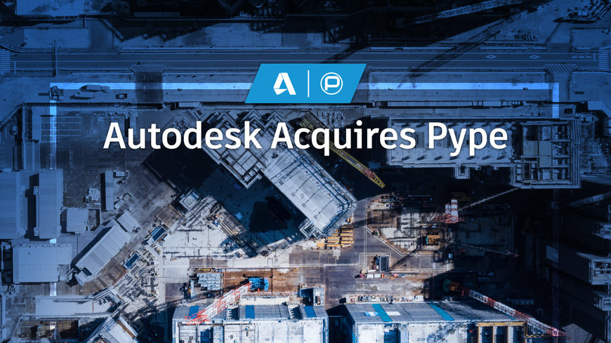 Autodesk to Acquire AI-Powered Construction Software Provider Pype